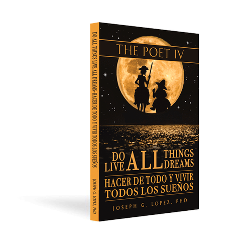 Do ALL Things, Live ALL Dreams by Josphe G Lopez PhD