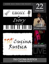 Ebony & Ivory BACK at 750 Cucina Rustica - Cary