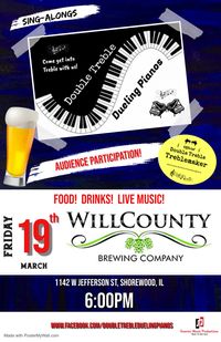 Double Treble Dueling Pianos BACK at Will County Brewing!
