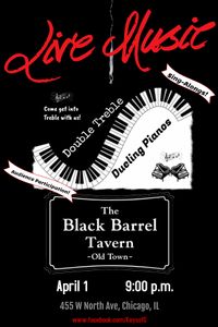Double Treble Dueling Pianos @ Black Barrel Tavern - Old Town