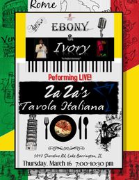 Ebony & Ivory @ ZaZa's Tavola Italiana