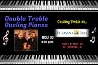 Double Treble Dueling Pianos @ Pheasant Run Resort