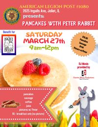 Joliet American Legion Pancakes with Peter Rabbit