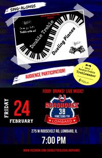Double Treble Dueling Pianos @ Roadhouse 38, Lombard