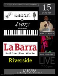 Ebony & Ivory @ La Barra, Riverside