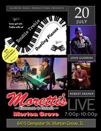 Double Treble Dueling Pianos @ Moretti's Morton Grove