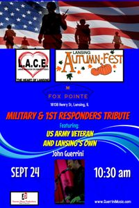 John Guerrini @ Lansing Autumn Fest Military & 1st Responders Tribute