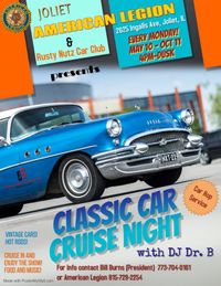 Classic Car Cruise Nights at the Joliet American Legion with DJ Dr. B