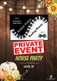Double Treble Dueling Pianos @ Private House Party, Salem, WI