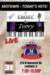 Ebony & Ivory @ Roadhouse 38