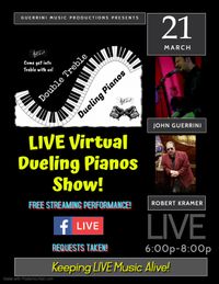 Double Treble Dueling Pianos LIVE Streaming Virtual Show!
