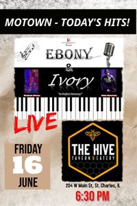 Ebony & Ivory @ The Hive Tavern & Eatery