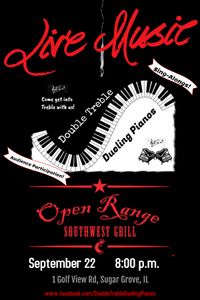 Double Treble Dueling Pianos @ Open Range Grill