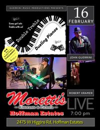 Double Treble Dueling Pianos @ Moretti's Hoffman Estates