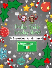 Double Treble Dueling Pianos Holiday Show @ Shanahan's