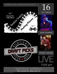 Double Trouble Dueling Pianos BACK @ Draft Picks, Naperville