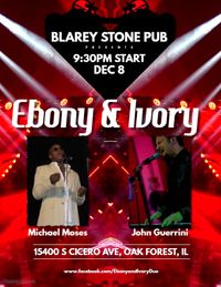 Ebony & Ivory @ Blarney Stone Pub