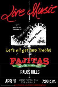 Double Treble Dueling Pianos @ Fajita's Palos Hills