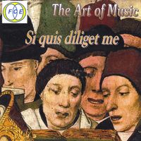 Si quis diliget me de The Art of Music