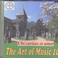 Ubi caritas et amor de The Art of Music (vol. 10 replay)