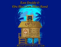 Blue Lava Blues Band with Fast Freddy