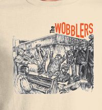 Wobblers T Shirts