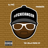 The Hella Fresh EP by DJ Peg