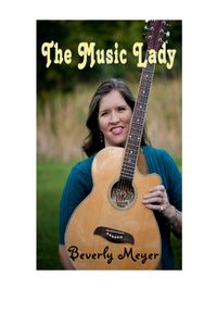 Beverly Meyer - The Music Lady