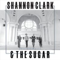 Limited Vinyl "This Old World" by Shannon Clark and The Sugar