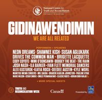 National Centre for Truth and Reconciliation's Presents: Gidinawendimin