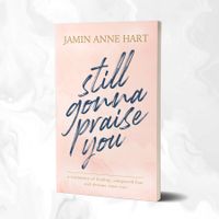 Still Gonna Praise You (Paperback)