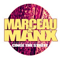 Cinge The Street by Marceau & MANX
