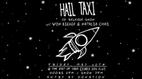 Hail Taxi CD Release w/ Von Bieker & Natalia Chai