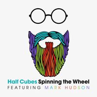 Spinning The Wheel by The Half-Cubes