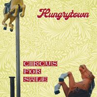 Circus For Sale by Hungrytown