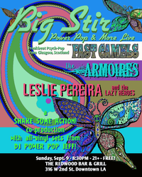 Big Stir DTLA: The Fast Camels, The Armoires, Leslie Pereira & the Lazy Heroes