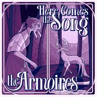 Here Comes The Song by The Armoires