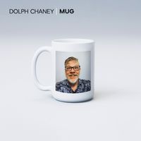 Mug by Dolph Chaney