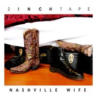 Nashville Wife by 2 Inch Tape