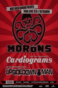 The Moröns w/Cardiograms, Upside Down Man