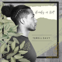 Ready or Not by Terell Davy