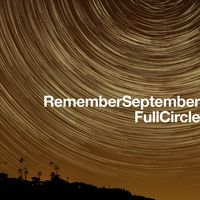 Full Circle  by Remember September
