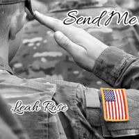 SEND ME by Leah Rose