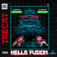 TreCat: Hella Fusion by DreCat & Tre Castro