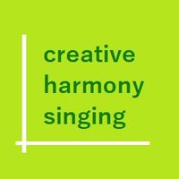 Creative Harmony Singing, Online Workshop (Now Full)