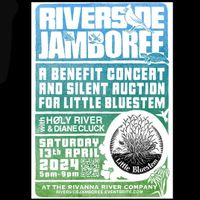 Riverside Jamboree for Little Bluestem w/ Diane Cluck + Holy River
