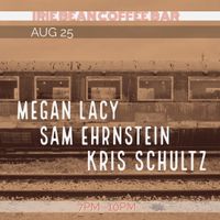 Kris Schultz / Megan Lacy/Sam Ehrnstein at Irie Bean Coffee Bar