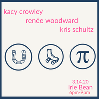 Kris Schultz/Kacy Crowley/Renée Woodward