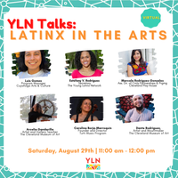 #YLNTalks: Latinx in the Arts