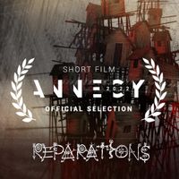 Reparations at the Annecy Film Festival